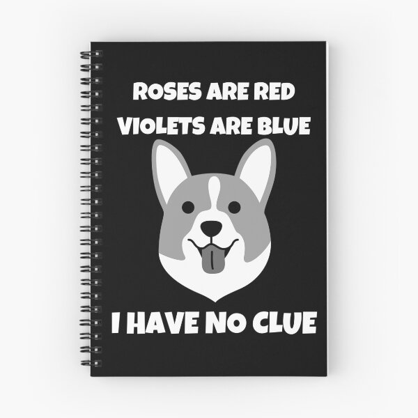 Item preview, Funny Corgi Dog Colorblind Roses Are Red Violets Are Blue I have no Clue designed and sold by TrendingTees4u.