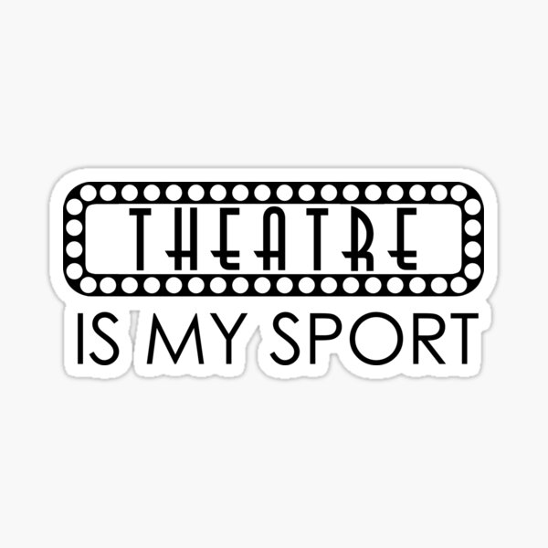 El teatro es mi deporte Pegatina