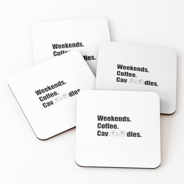 Item preview, Weekends. Coffee. Cavoodles designed and sold by OodleWear.