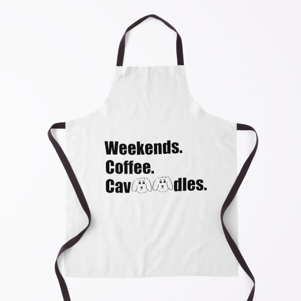 Item preview, Weekends. Coffee. Cavoodles designed and sold by OodleWear.