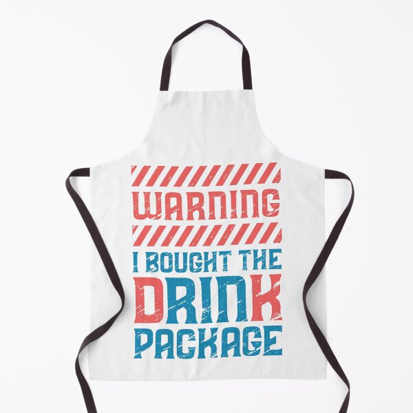 Item preview, Warning I Bought The Drink Package designed and sold by 397HOUSE Your happy time.