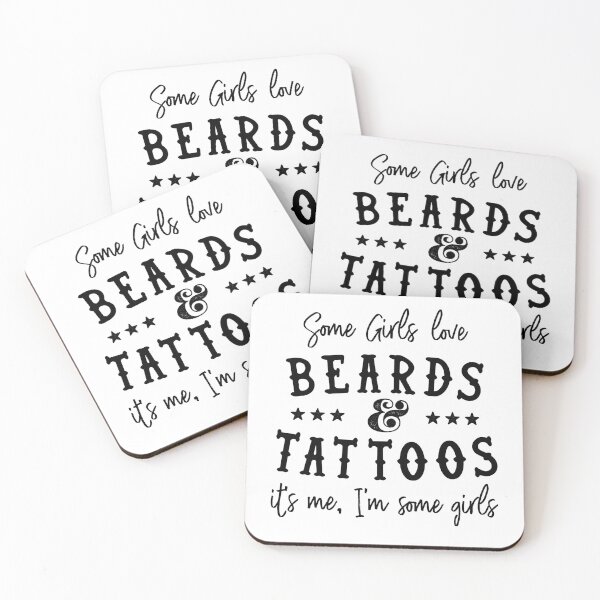 Item preview, Some Girls Love Beards And Tattoos. It's me, I'm some girls designed and sold by nananinanana.