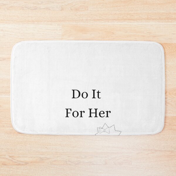 Item preview, Do it for her designed and sold by NaturaFotos.