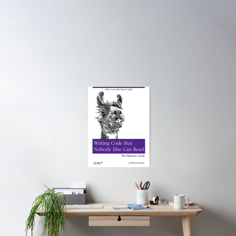  writing code that nobody else can read poster by moondry redbubble