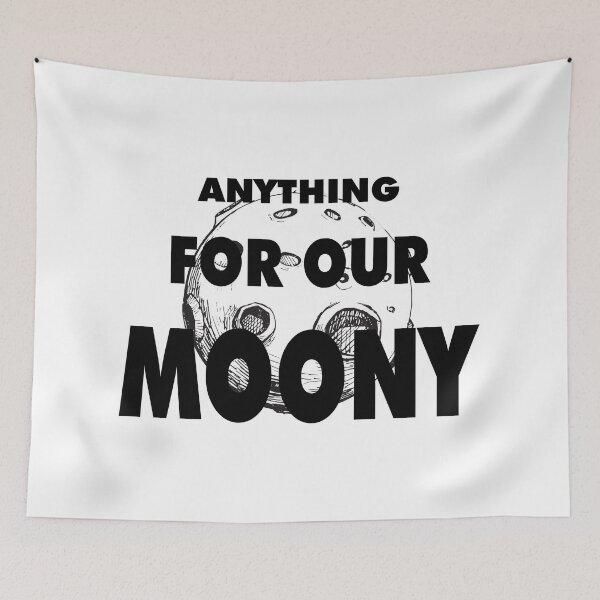 Item preview, Anything for our moony Black and White designed and sold by Gawop.
