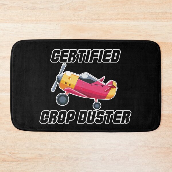 Item preview, Certified Crop Duster designed and sold by soondoock.