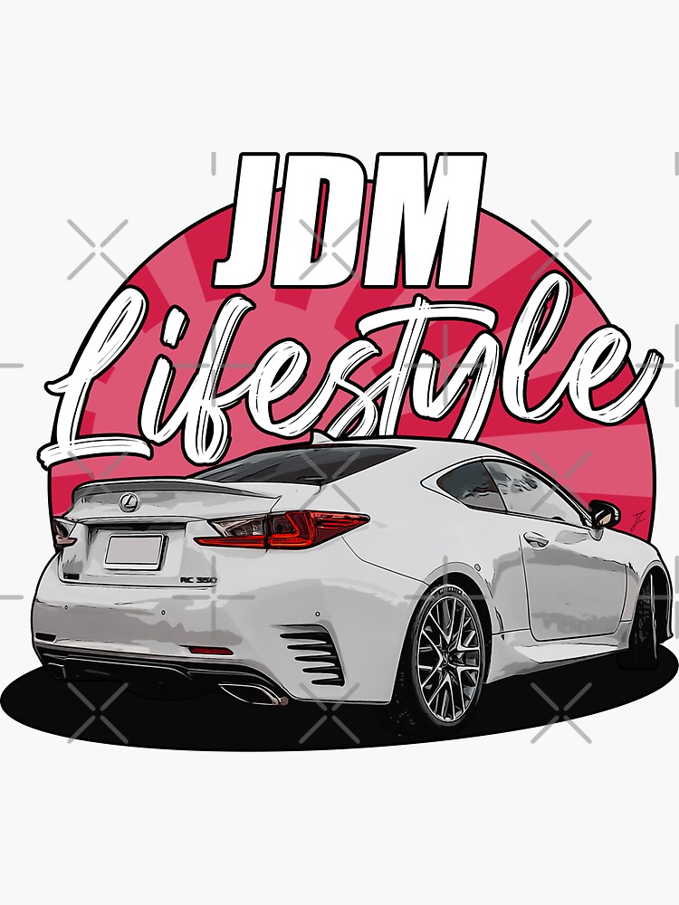 "JDM Lifestyle Lexus RC350 JDM" Sticker for Sale by JIAutoDesign