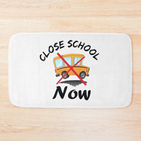 Item preview, Close school now  designed and sold by Yassine Mabchour.
