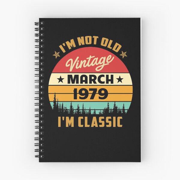 Item preview, Vintage March 1979 i'm not old, i'm classic  designed and sold by mharlan0ue.