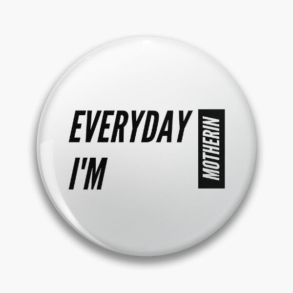 Item preview, Everyday I'm Motherin designed and sold by jpremiumdesigns.