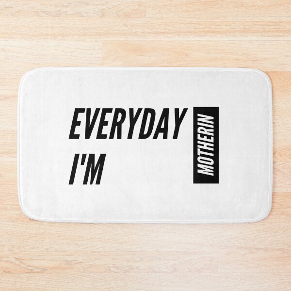 Item preview, Everyday I'm Motherin designed and sold by jpremiumdesigns.