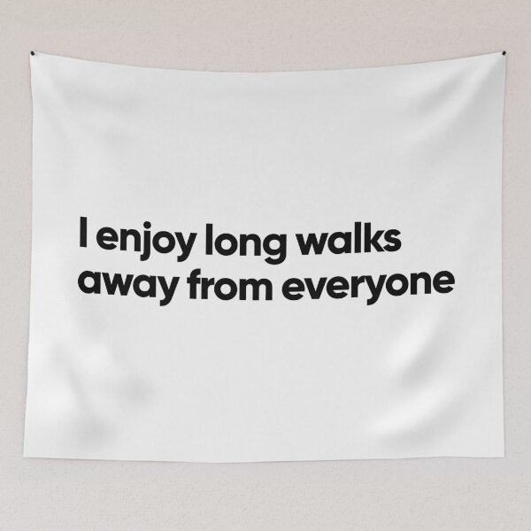 Item preview, I enjoy long walks away from everyone (white) designed and sold by Bojkiw.