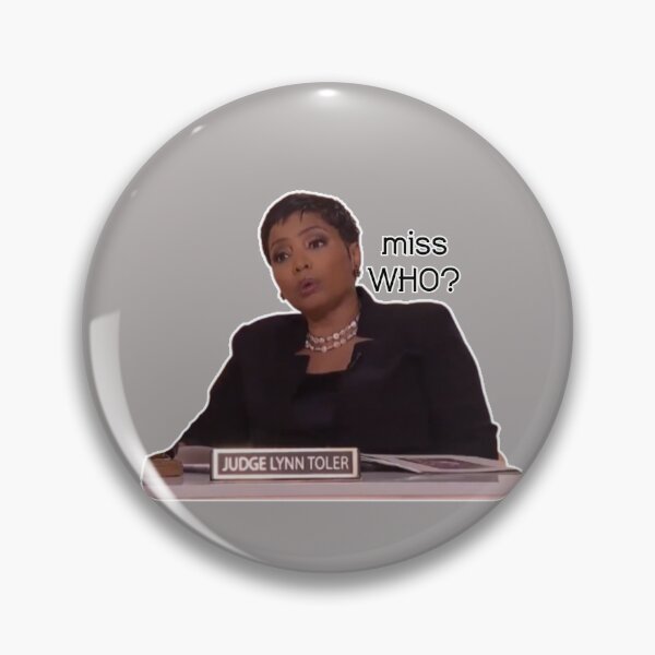 Item preview, MISS GIRL...MISS WHO? (Jugde Toler) designed and sold by Ria97.