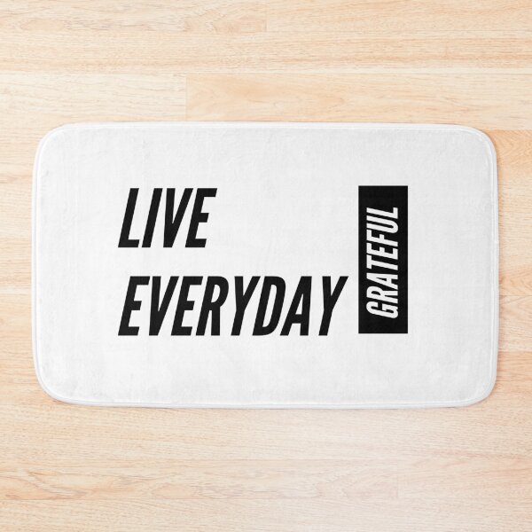 Item preview, Live Everyday Grateful designed and sold by jpremiumdesigns.
