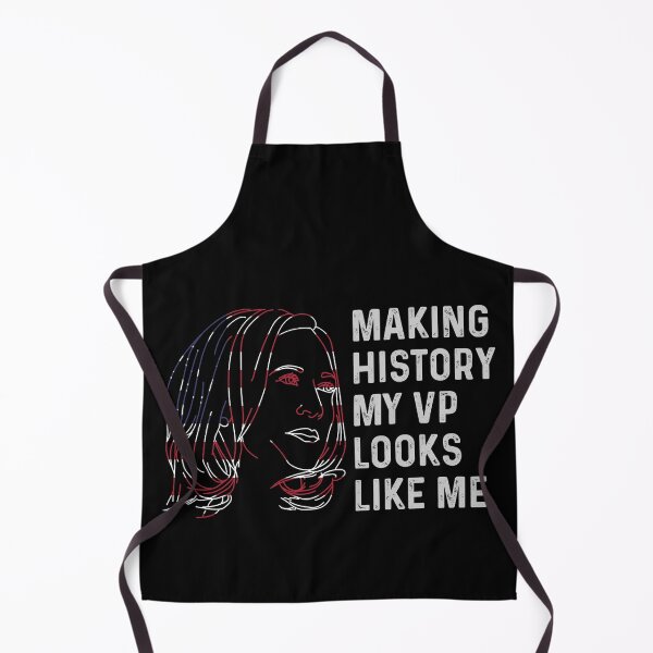 Item preview, Making History My VP looks Like Me - kamala harris designed and sold by bdmart33.