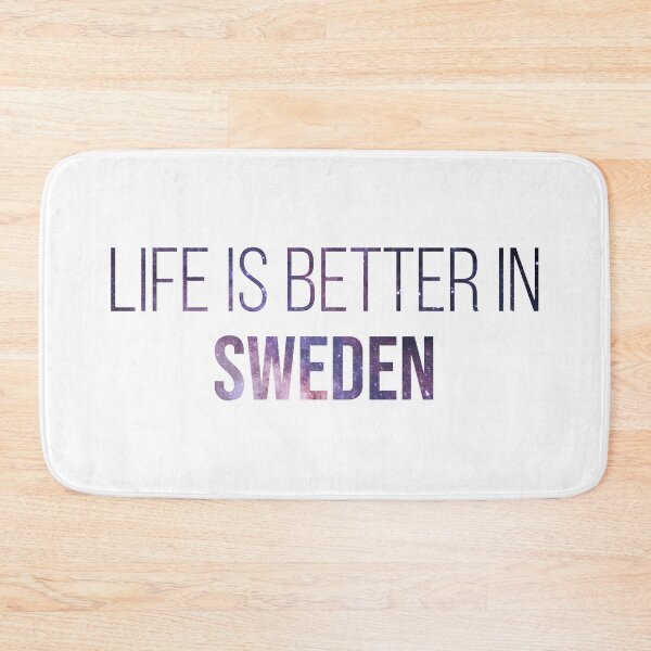 Item preview, Life is better in Sweden designed and sold by XCIV.