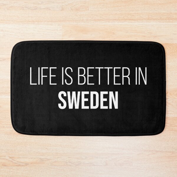 Item preview, Life is better in Sweden designed and sold by XCIV.