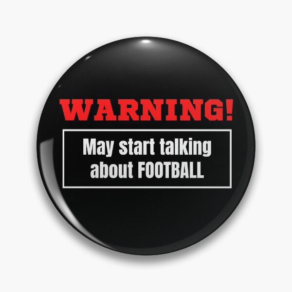 Item preview, Warning May Start Talking About Football designed and sold by TeePartyHost.