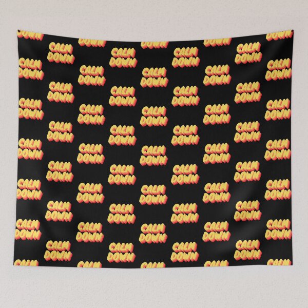 Item preview, CALM DOWN designed and sold by ChilledTaho.