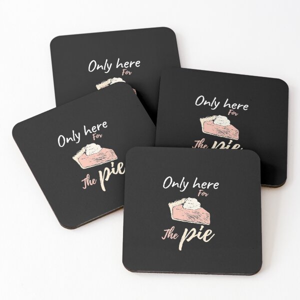Item preview, only Here for the pie.  designed and sold by HAMSAN'S  STORE.