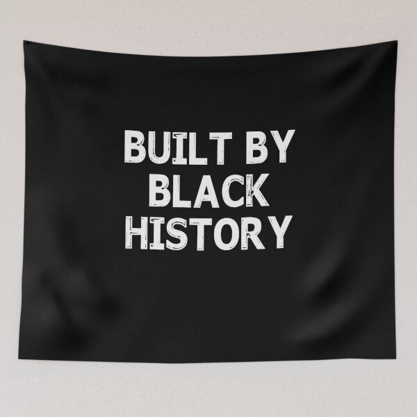 Item preview, BUILT BY BLACK HISTORY designed and sold by ContreiDesign.