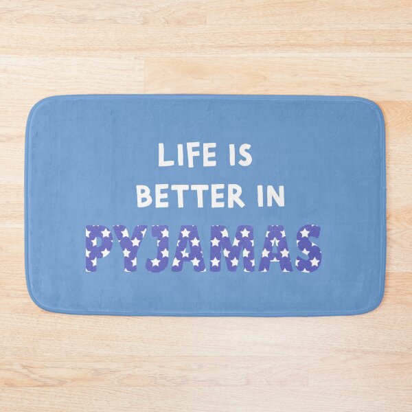 Item preview, Life is better in pyjamas designed and sold by Bella85s.