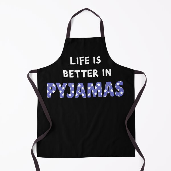 Item preview, Life is better in pyjamas designed and sold by Bella85s.