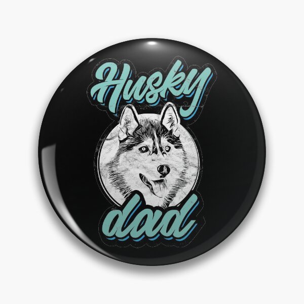 Item preview, Husky Dad designed and sold by csoDesign.