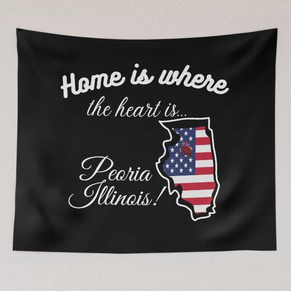 Item preview, Peoria Illinois Home is Where the Heart Is designed and sold by JohnSit.