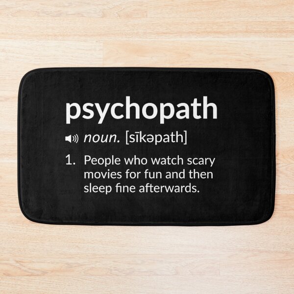 Item preview, Funny Definition: Psychopath designed and sold by T-ShirtGuy.