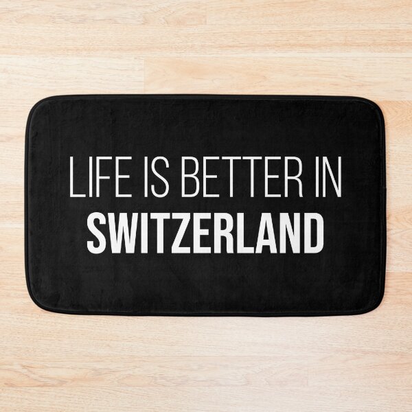 Item preview, Life is better in Switzerland designed and sold by XCIV.