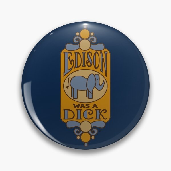 Item preview, Thomas Edison Was A Dick - In Memory of Topsy The Elephant designed and sold by SteamParliament.
