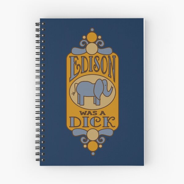 Item preview, Thomas Edison Was A Dick - In Memory of Topsy The Elephant designed and sold by SteamParliament.