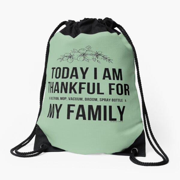 Item preview, Thankful For My Family and Cleaning Supplies designed and sold by SavvyCleaner.