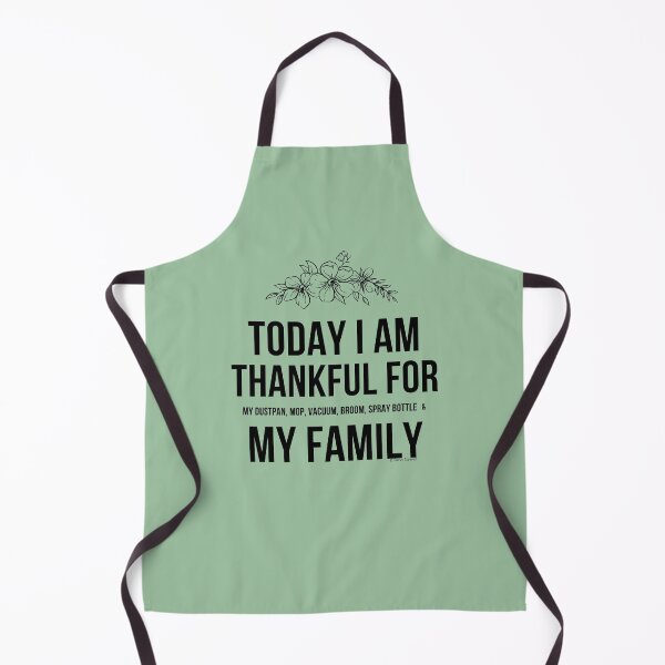 Item preview, Thankful For My Family and Cleaning Supplies designed and sold by SavvyCleaner.