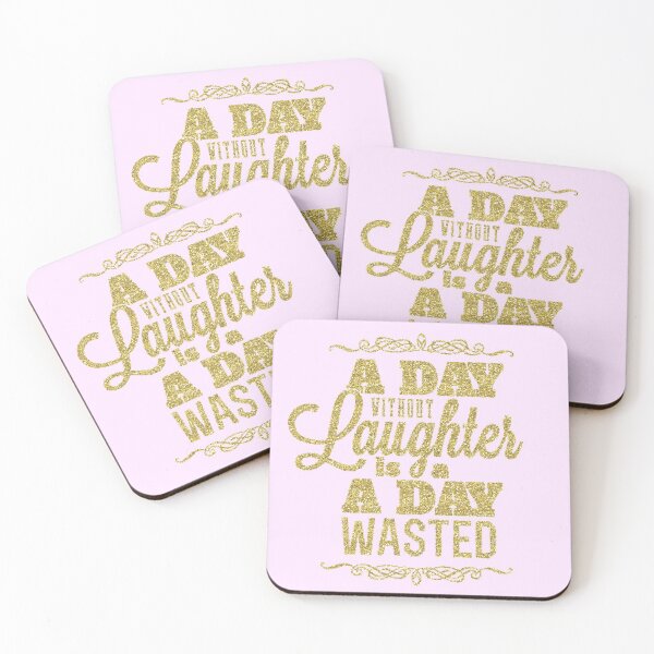 Item preview, A Day Without Laughter is a Day Wasted! designed and sold by WisdomInspired.