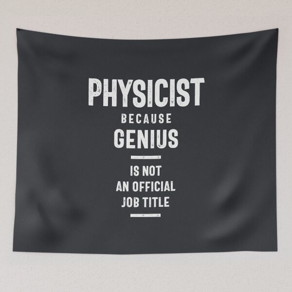 Item preview, Physicist Because Genius - Job Title Gift designed and sold by cidolopez.