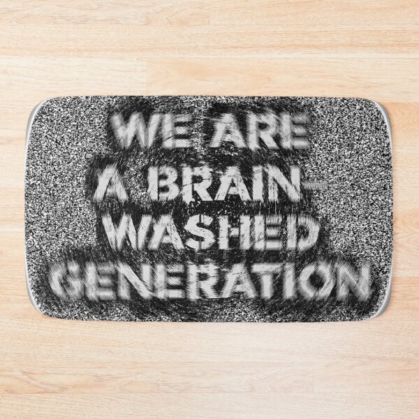 Item preview, We Are a Brain-Washed Generation // Propaganda designed and sold by acquiesce13.
