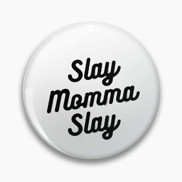Item preview, Slay Mama Slay designed and sold by KeleCo.