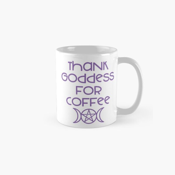 Item preview, Thanks Goddess for Coffee Cheeky Witch® designed and sold by cheekywitch.