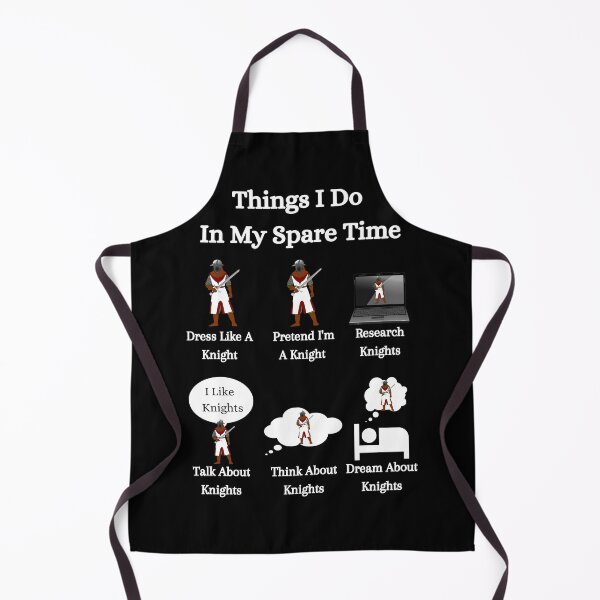 Item preview, Funny Things I Do In My Spare Time Knight Edition designed and sold by RusticHouse.
