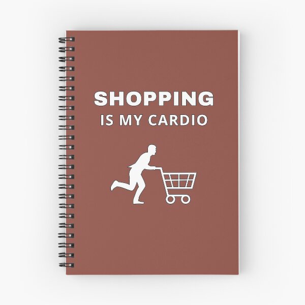 Item preview, Shopping is my cardio. A great, funny present for everybody. designed and sold by Kipcio.