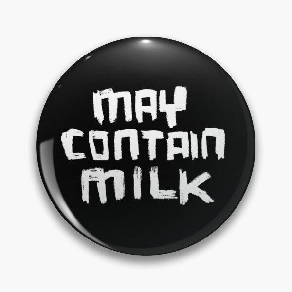 Item preview, May Contain Milk designed and sold by badlydrawnbabe.