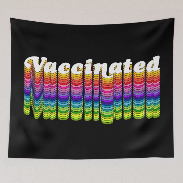 Item preview, Vaccinated // COVID-19 Vaccine You're Welcome Retro Typography designed and sold by acquiesce13.