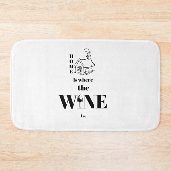Item preview, Home is where the WINE is designed and sold by odomedia.