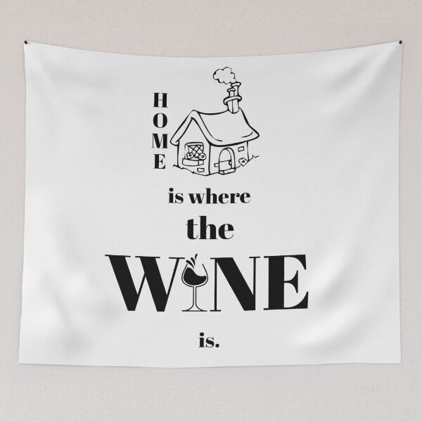 Item preview, Home is where the WINE is designed and sold by odomedia.