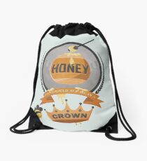 Honey, You Should See Me In A Crown. Drawstring Bag