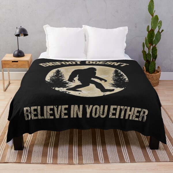 Item preview, Bigfoot Doesn't believe in you either Bigfoot Is Real designed and sold by knilelent.