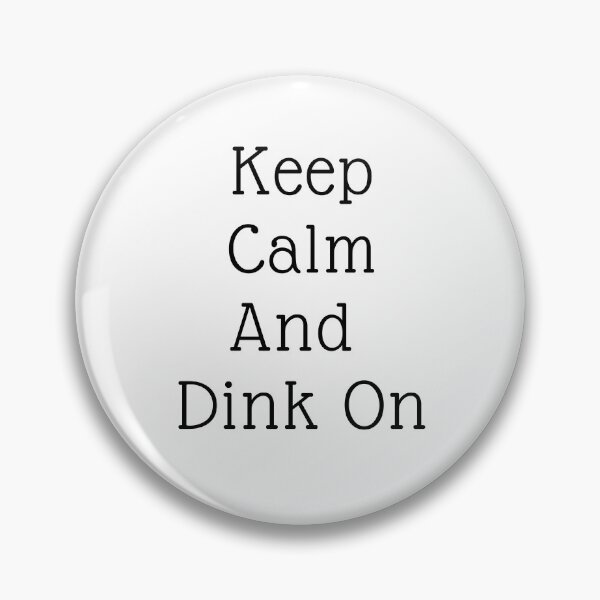 Item preview, Pickleball pun, Keep calm and dink on designed and sold by SarahHphotos.