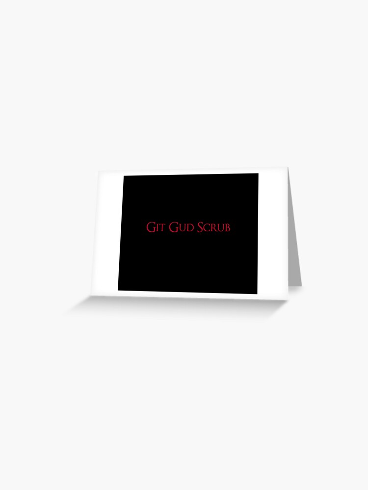 Git Gud Scrub Socrates Funny Gamer Meme Sticker for Sale by Joeconnor